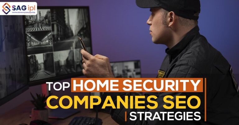 Home Security Companies SEO Strategies