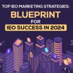 Top IEO Marketing Strategies